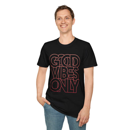 Good Vibes Only Unisex T-Shirt